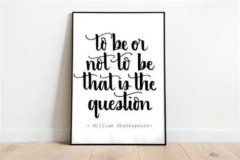 To Be or Not to Be Hamlet Shakespeare Quote Print Printable - Etsy ...