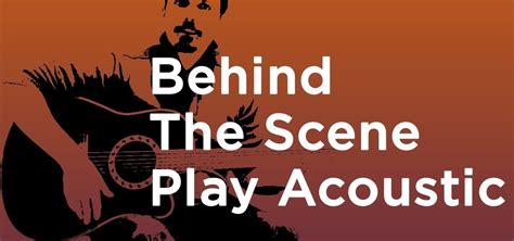 Behind the Scene Part 1 - Play Acoustic « Movieclips :: WonderHowTo