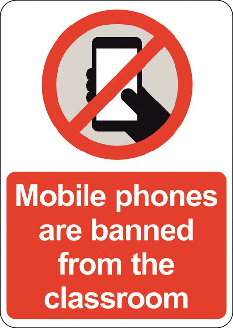 Mobile Phones banned from the classroom - Signs2Schools