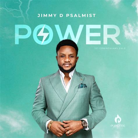 Album: Unveiling "Power" Album – Jimmy D Psalmist's Latest Musical Masterpiece - NaijaGospelBeats