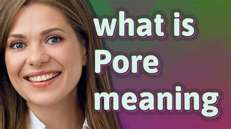 Pore | meaning of Pore - YouTube