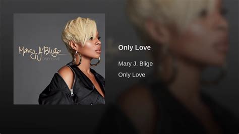 Mary j blige only love - YouTube