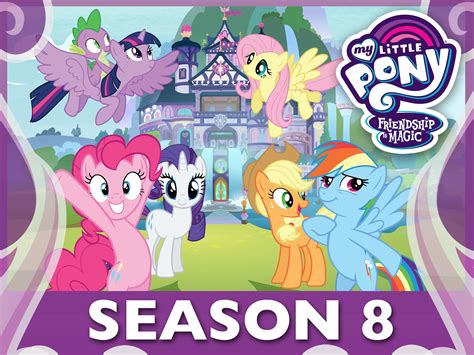 แหล่งรวม My Little Pony ซับไทย: My Little Pony Season 8 ซับไทย (Ep.1 - Ep.26) จบ