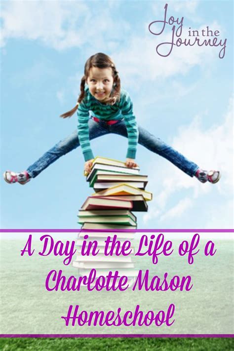 A Day in the Life of a Charlotte Mason Homeschool - Joy in the Journey