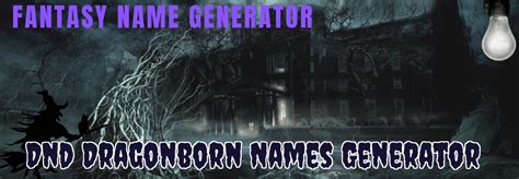 Dnd Dragonborn Names Generator