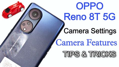 OPPO Reno 8T 5G Camera Settings | Features | Hidden Tips & Tricks - YouTube