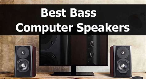 8 Best Bass Computer Speakers 2022 - SpeakersMag