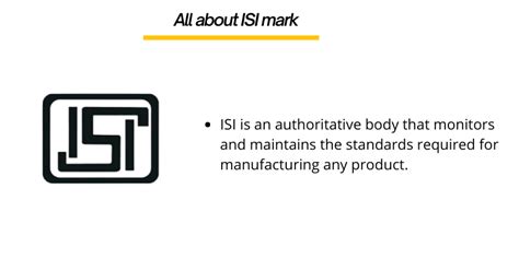 What is the ISI mark and all about it?