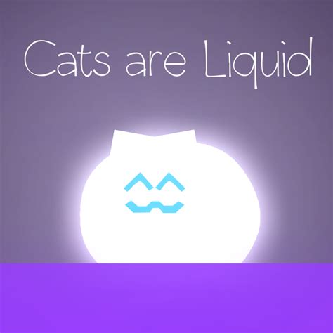 Cats are Liquid - A Light in the Shadows (Game) - Giant Bomb