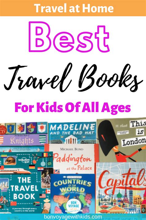 The Best Books About Travel Your Kids Will Love - Bon Voyage With Kids ...