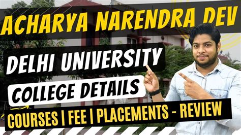 Acharya Narendra Dev College 🔥 Delhi University Courses offered admission process fee structure ...