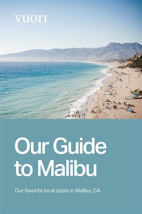 Locals Guide to Malibu: Clothing Stores, Beaches & More