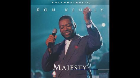 .::Ron Kenoly::. – Majesty Full Album 1998 - YouTube