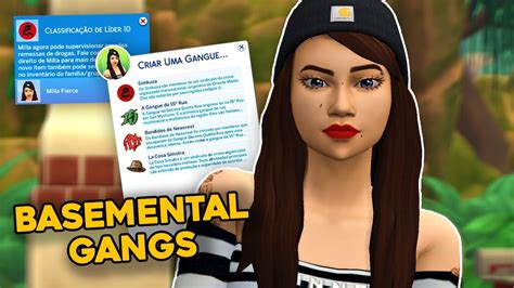 TENHA SUA PRÓPRIA GANGUE NO THE SIMS 4 | BASEMENTAL GANGS | Mod Review ...