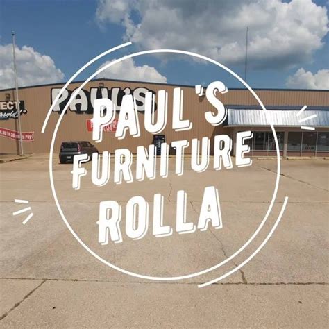 Paul's Furniture Outlet Rolla | Rolla MO