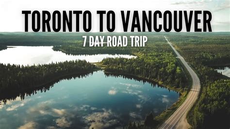 Toronto to Vancouver | Canada Road Trip Ep.5 - YouTube