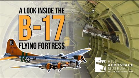 A Look Inside the B-17 Flying Fortress | Hill Aerospace Museum - YouTube