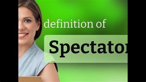 Spectator — definition of SPECTATOR - YouTube