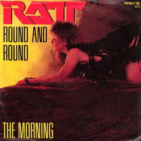 Ratt – Round And Round / The Morning (1984, Vinyl) - Discogs