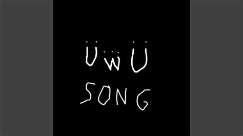 uwu song - YouTube