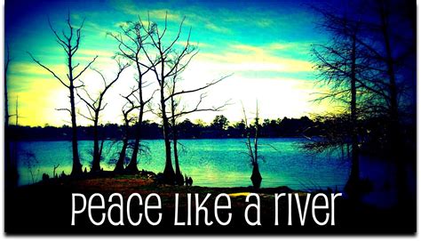 peace like a river