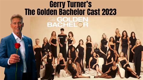 Gerry Turner’s The Golden Bachelor Cast, Meet Senior and Junior Woman ...