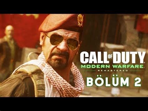 CALL OF DUTY : MODERN WARFARE 1 REMASTERED - BÖLÜM 2 - YouTube