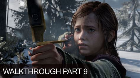 The Last of Us Gameplay Walkthrough Gameplay Part 9 - YouTube