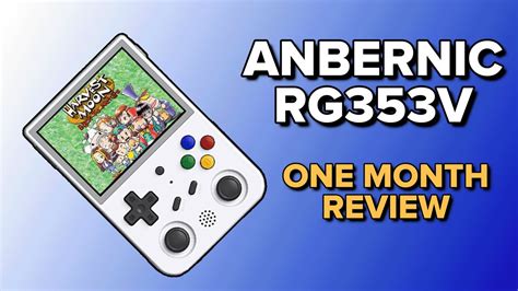 ANBERNIC RG353V Handheld One Month Android Review - Emulation Showcase ...