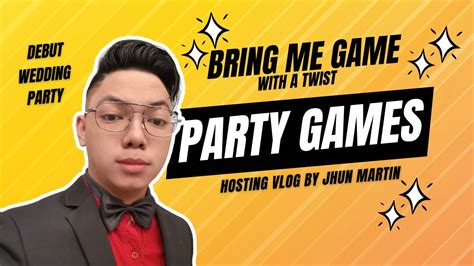 BRING ME GAME WITH A TWIST - FUN PARTY GAME BY HOST JHUN MARTIN - YouTube