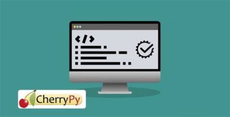 Testing CherryPy Applications: Top Strategies and Tools | ArticleCube