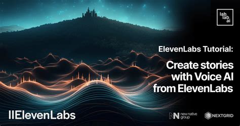 ElevenLabs Tutorial: Create stories with Voice AI from ElevenLabs tutorial