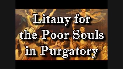 Litany for the Holy Souls in Purgatory | The month of November is dedicated to praying for the ...