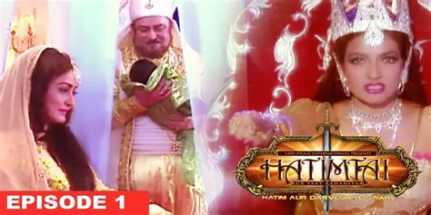 Hindi Tv Serial Hatim Tai - Full Cast and Crew