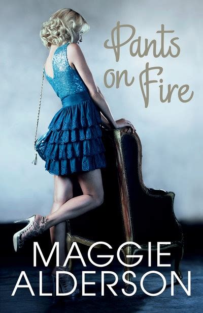 Pants On Fire by Maggie Alderson - Penguin Books Australia