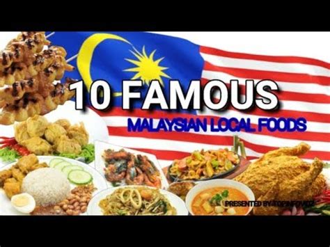 10 FAMOUS MALAYSIAN LOCAL FOOD! - YouTube