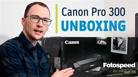 Canon Pro 300 Printer | Unboxing and Set Up - YouTube