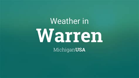 Weather for Warren, Michigan, USA