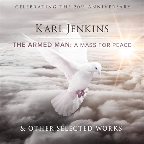 The Armed Man - A Mass For Peace: XII. Benedictus - song and lyrics by ...