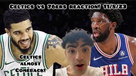 CELTICS ALMOST COMEBACK! Boston Celtics vs Philadelphia 76ers Highlight ...