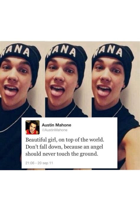 Austin Mahone Cute quote... | Austin mahone, Austin mohone, Austin