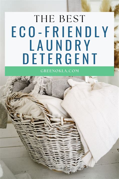 The Top Eco-Friendly Laundry Detergents for a Sustainable Laundry Routine - Green Oklahoma