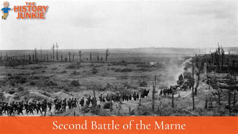 Second Battle of the Marne in World War 1 - The History Junkie