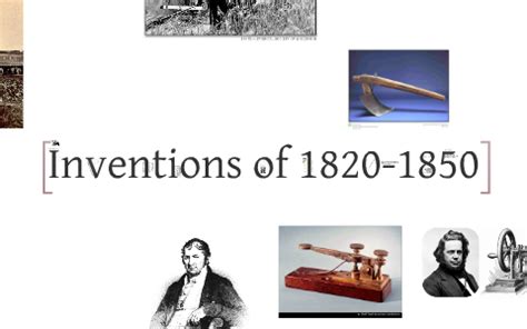 Inventions of 1820 to 1850 by Cole Smith on Prezi