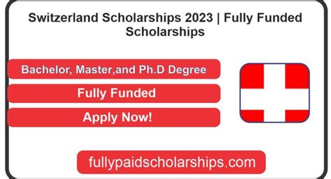 Switzerland Scholarships 2023 | Fully Funded Scholarships - Fully Paid Scholarships