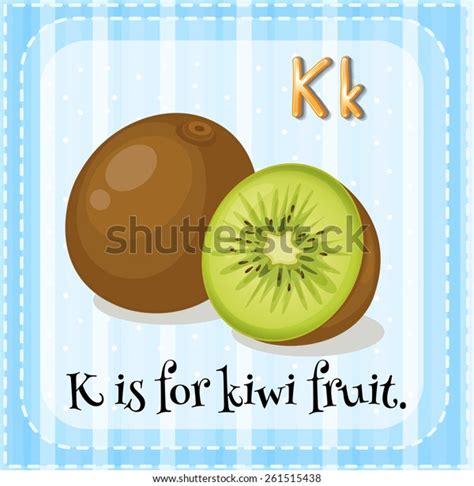 Flash Card Letter K Kiwi Fruit Stock Vector (Royalty Free) 261515438 ...