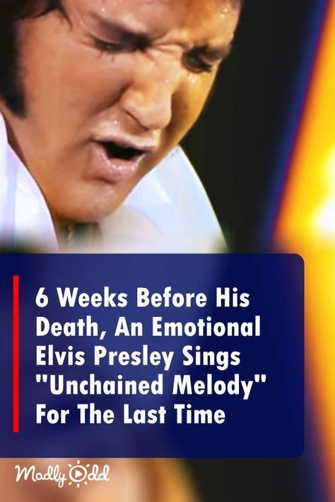 "An Emotional Elvis Presley Sings "Unchained Melody" For The Last Time" #elvis #elvispresely # ...