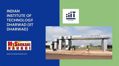 Indian Institute of Technology Dharwad (IIT Dharwad) Recruitment ...