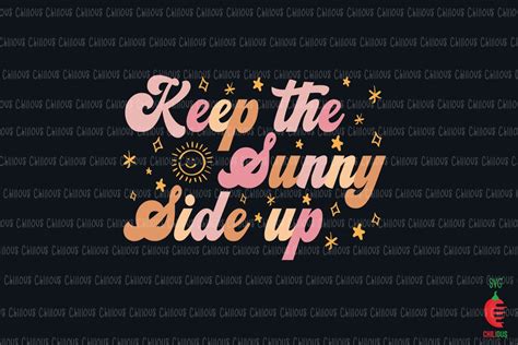 Keep the Sunny Side Up Graphic by Chilious · Creative Fabrica