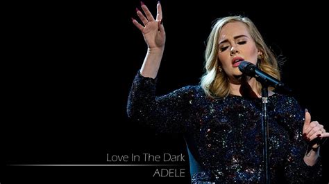 Adele - Love In The Dark Chords - Chordify